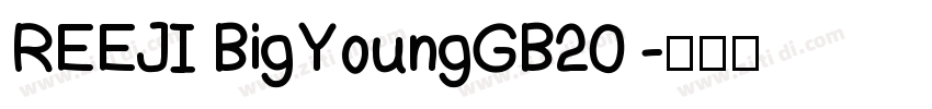 REEJI BigYoungGB20 字体转换